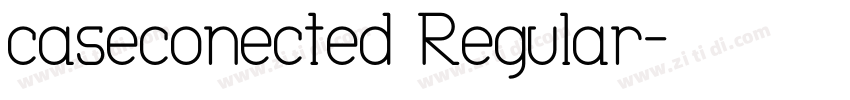 caseconected Regular字体转换